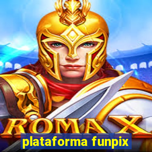 plataforma funpix